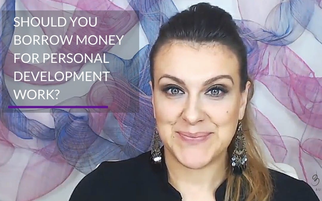 Should you borrow money for personal development? (Video)
