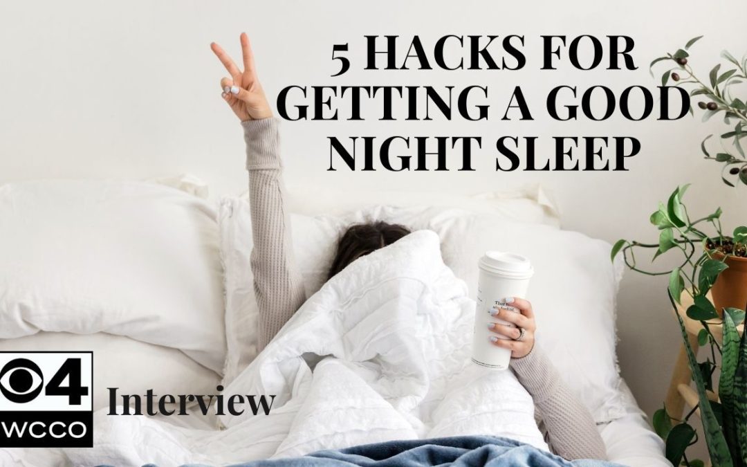 5 Hacks for Getting a Good Nights Sleep | CBS Sunday Morning WCCO Interview with Jasna Burza
